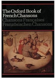 The Oxford Book of French Chansons: Vocal Score