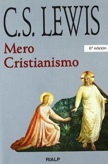 Mero cristianismo (Bibilioteca C. S. Lewis)