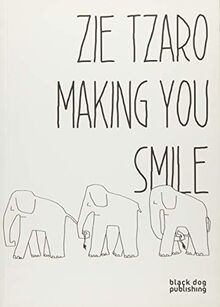 Zie Tzaro: Making you Smile