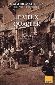 Le vieux quartier et autres nouvelles