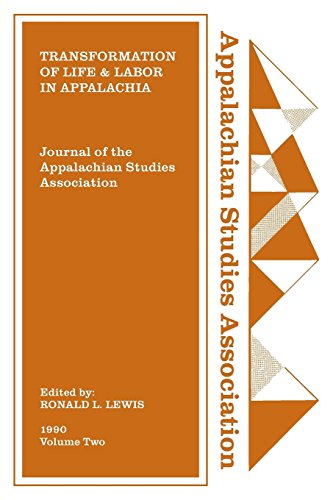 Journal of the Appalachian Studies Association: Transformation of Life and Labor in Appalachia (Journal of the Appalachian Studies Association 1990, Band 2)