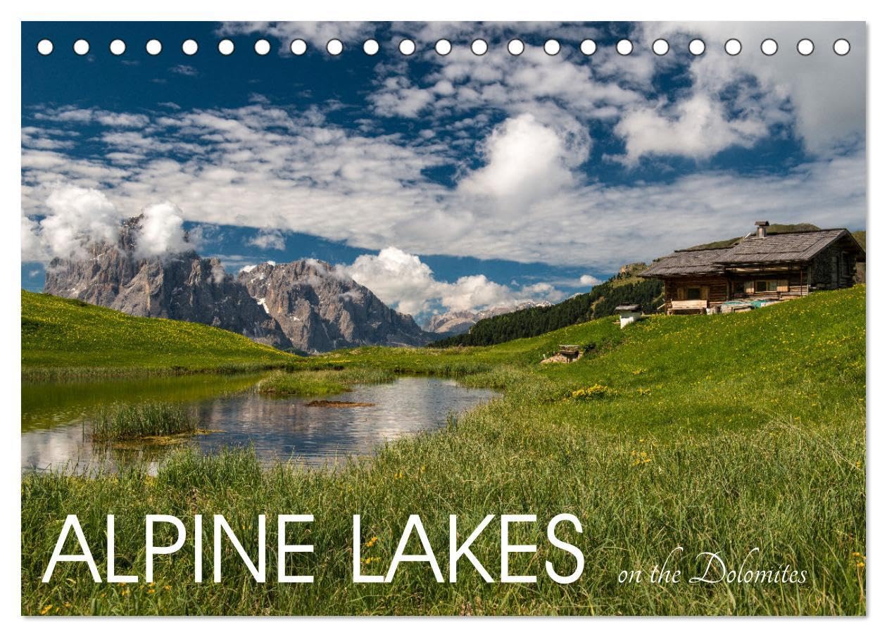Alpine lakes on the Dolomites (Desk Calendar 2026 DIN A5 landscape), CALVENDO 12 Month DeskCalendar: Wonders of nature