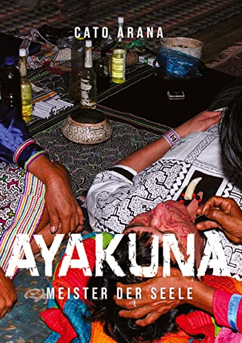 AYAKUNA: Meister der Seele