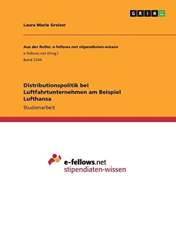 Distributionspolitik bei Luftfahrtunternehmen am Beispiel Lufthansa