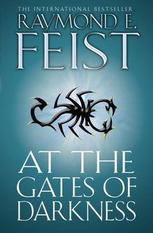 At the Gates of Darkness (The Riftwar Cycle: the Demonwar Saga Book 2)