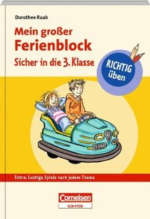 RICHTIG üben - Mein großer Ferienblock - Sicher in die 3. Klasse - Cornelsen Scriptor: Extra: lustige Spiele nach jedem Thema