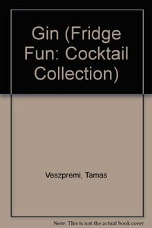 Gin (Fridge Fun: Cocktail Collection)