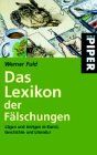 Das Lexikon der Fälschungen