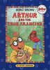 Arthur and the True Francine (Arthur Adventures)