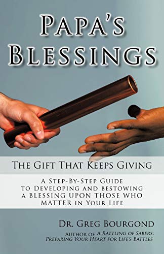 Papa's Blessings: The Gifts That Keep Giving