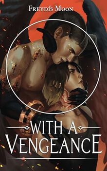 With A Vengeance: A Dark Erotic Paranormal Romance