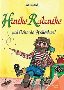 Hauke Rabauke: und Oskar der Höllenhund