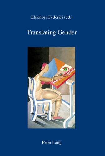 Translating Gender: In collaboration with Manuela Coppola, Michael Cronin and Renata Oggero (IRIS)