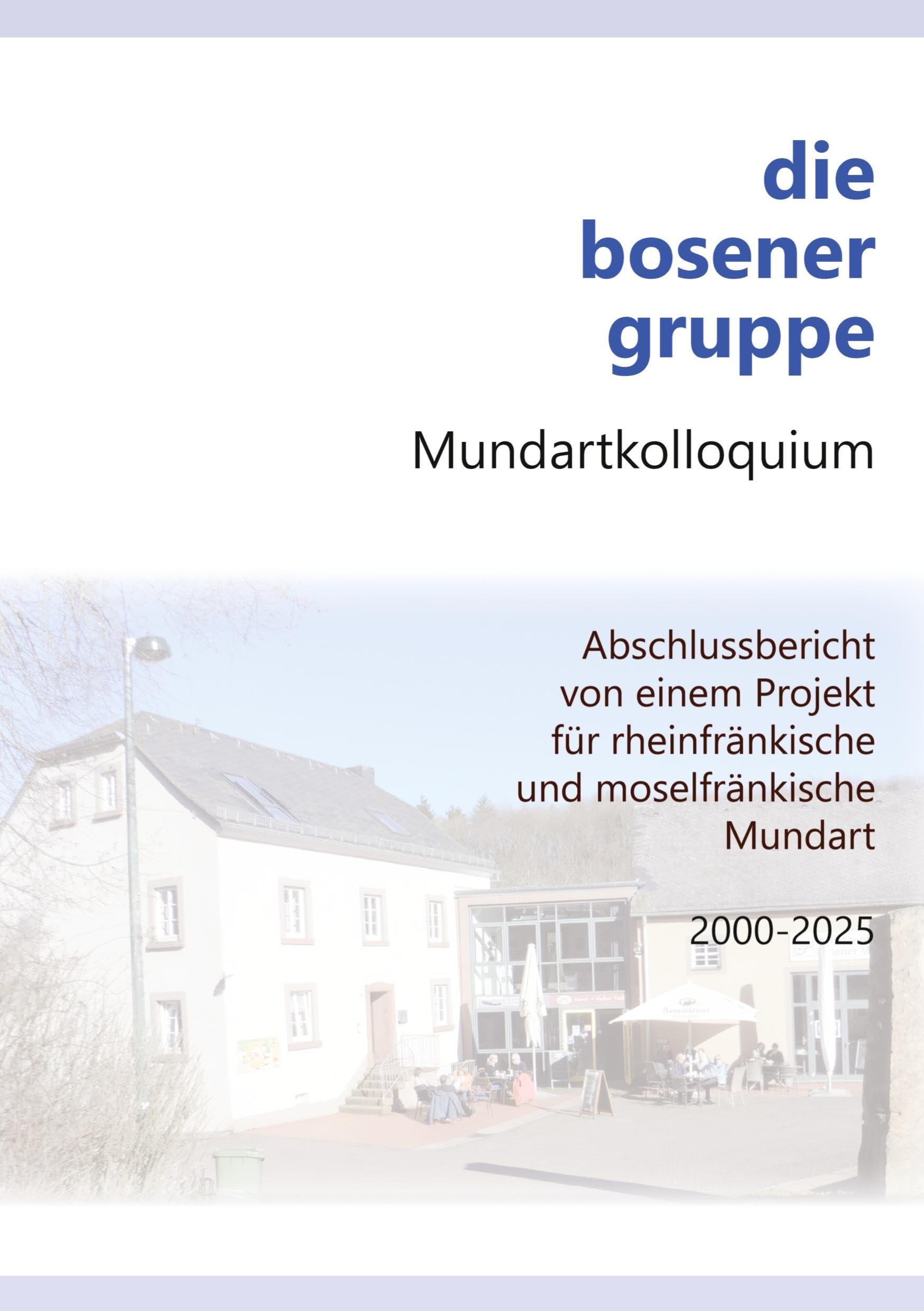 die bosener gruppe: Mundartkolloquium