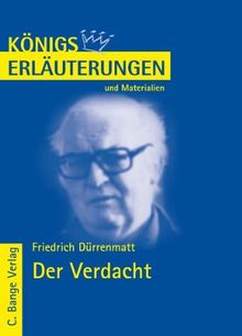 Königs Erläuterungen und Materialien, Bd.438, Der Verdacht