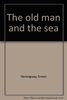 THE OLD MAN AND THE SEA (Lire en Anglais)