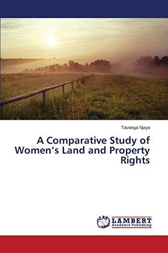 A Comparative Study of Women’s Land and Property Rights