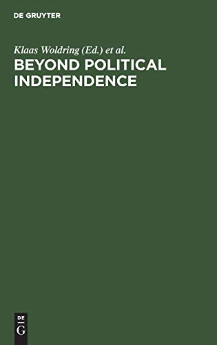 Beyond Political Independence: Zambia’s Development Predicament in the 1980s (NEW BABYLON, STUDIES IN THE SOCIAL SCIENCES)
