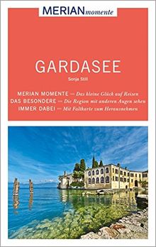 MERIAN momente Reiseführer Gardasee: Mit Extra-Karte zum Herausnehmen