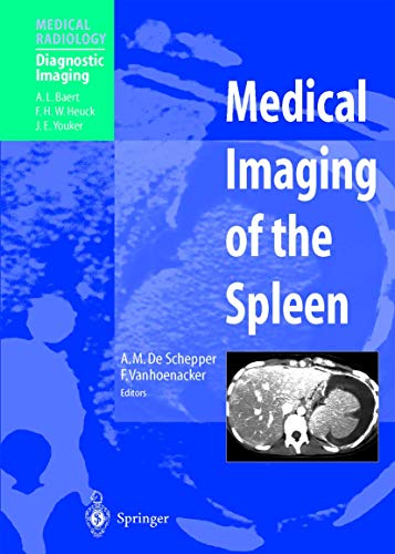 Medical Imaging of the Spleen (Medical Radiology / Diagnostic Imaging)