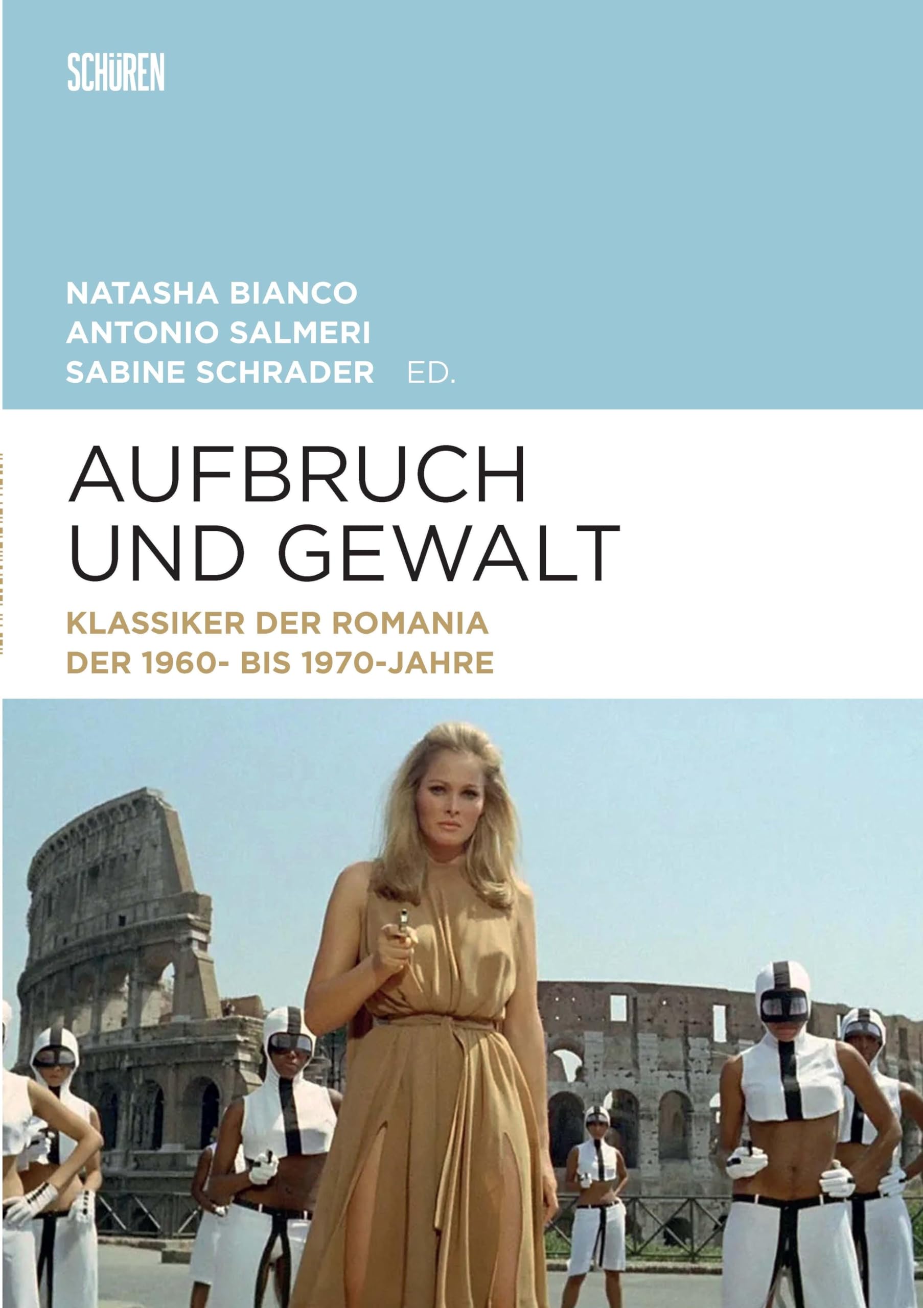 Aufbruch und Gewalt: Klassiker im Kino der Romania der 1960er- und 1970er-Jahre (Marburger Schriften zur Medienforschung)