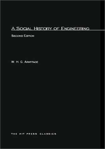 A Social History of Engineering, second edition (MIT Press Classics)