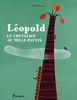 Léopold : Le chevalier au mille-pattes