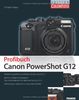 Das Profibuch Canon PowerShot G12