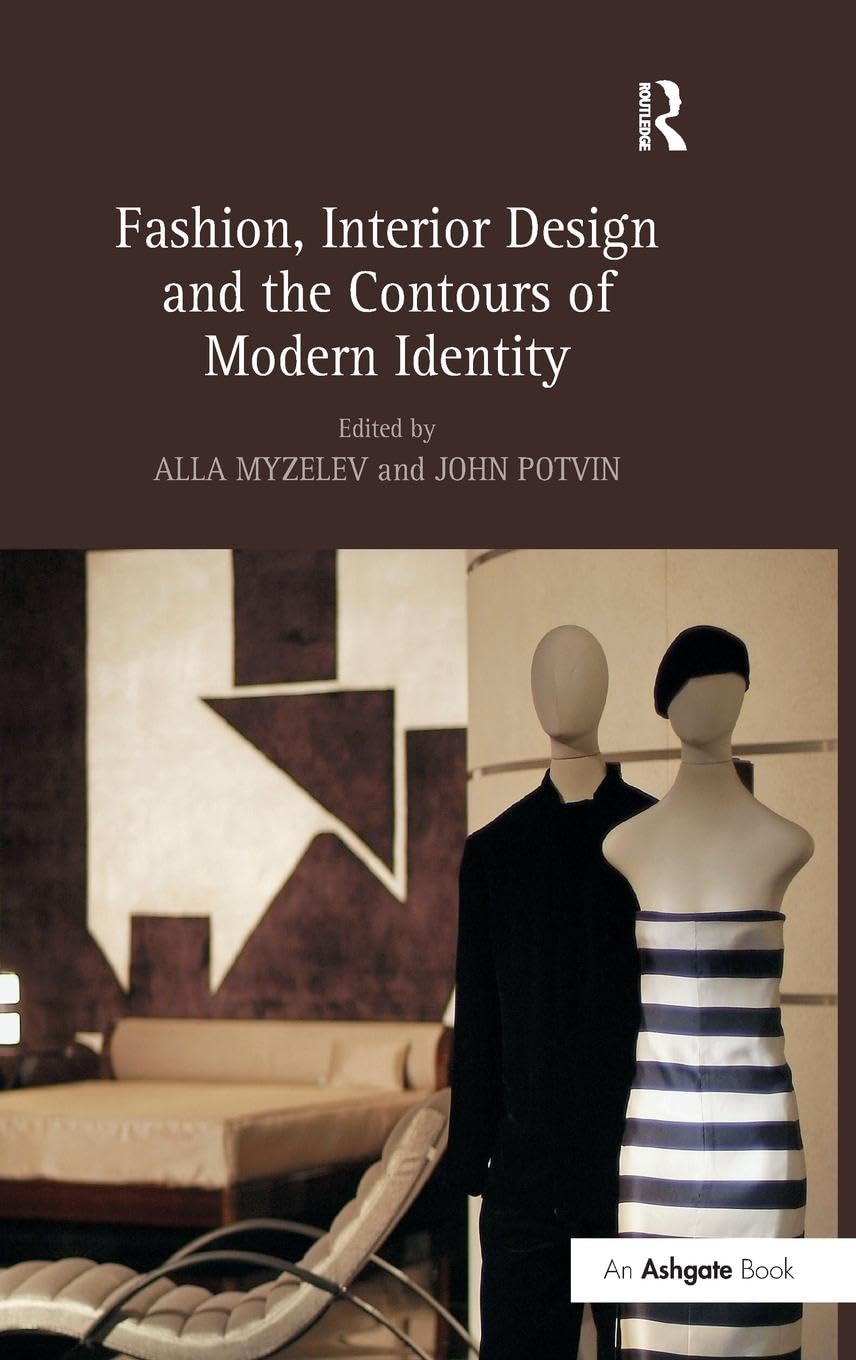 unbekannt Fashion, Interior Design And The Contours Of Modern Identity