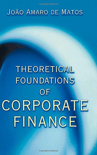 Theoretical Foundations of Corporate Finance.