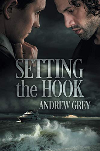 Setting the Hook (Love's Charter, Band 1)