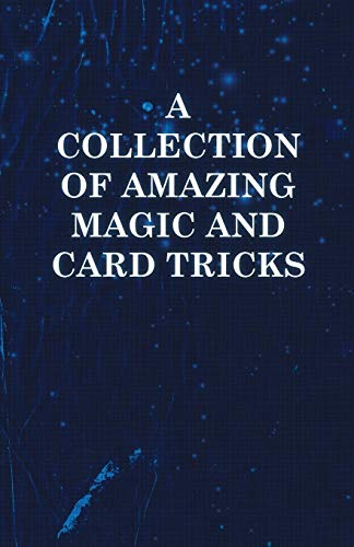 Anon A Collection Of Amazing Magic And Card Tricks