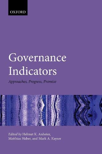 Anheier, H: Governance Indicators: Approaches, Progress, Promise (Governance Report)