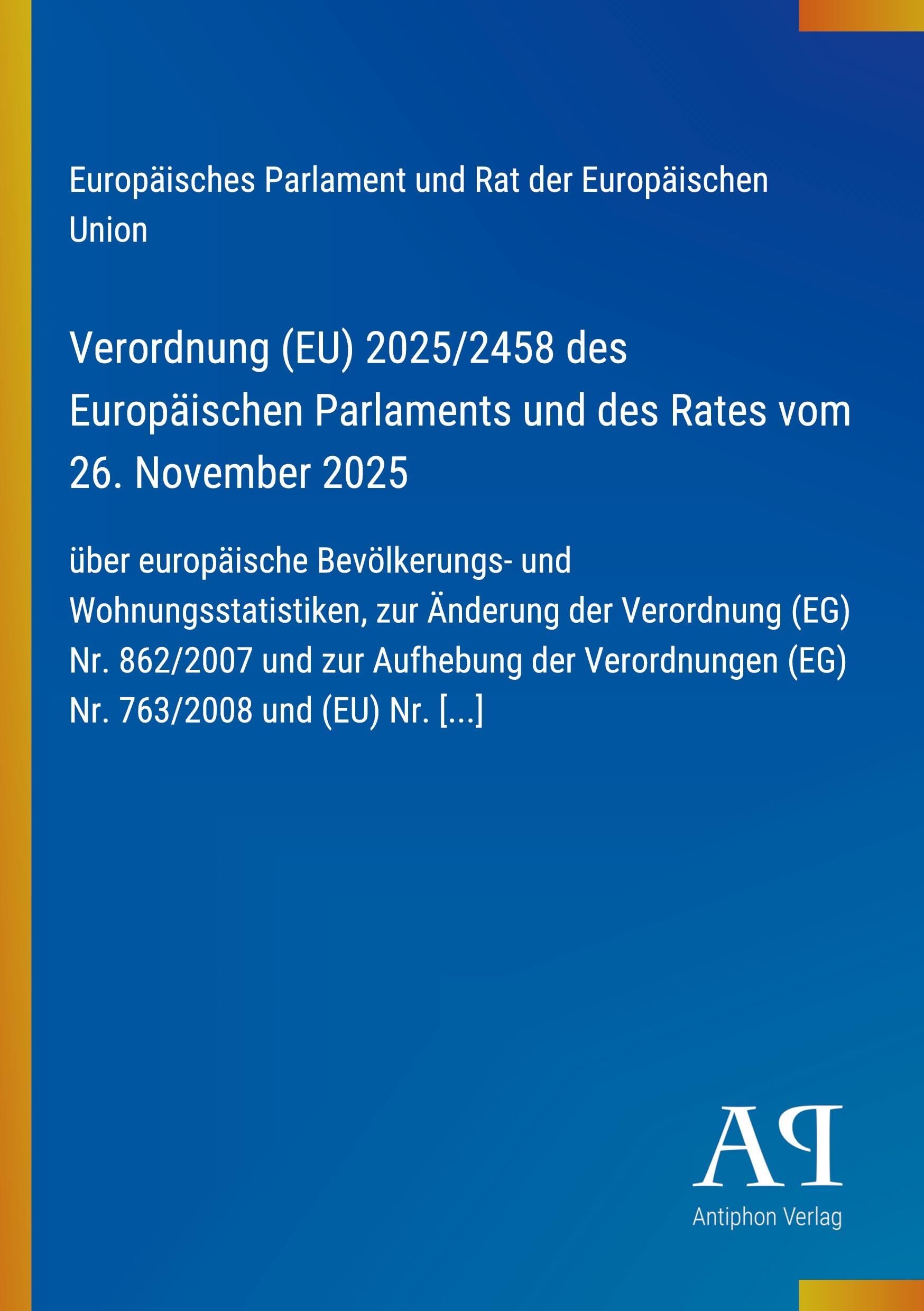 Verordnung (EU) 2025/2458 des Europäischen Parlaments und des Rates vom 26. November 2025