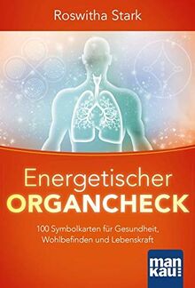 Energetischer Organcheck. Kartenset: 100 Symbolkarten für Gesundheit, Wohlbefinden und Lebenskraft