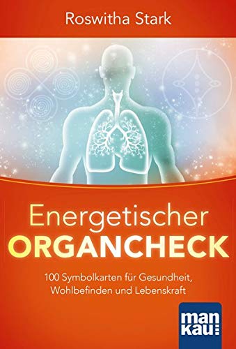 Energetischer Organcheck Kartenset 100 Symbolkarten Fur Gesundheit Wohlbefinden Und Lebenskraft Von Roswitha Stark