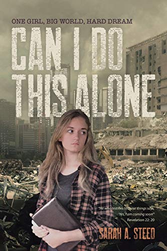 Can I Do This Alone: One girl, big world, hard dream