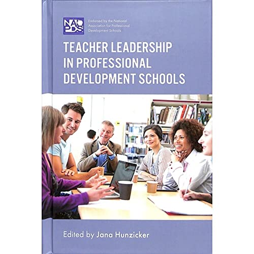 Teacher Leadership in Professional Development Schools