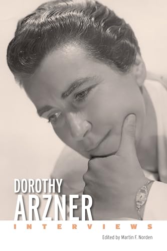 Dorothy Arzner: Interviews (Conversations with Filmmakers Series)