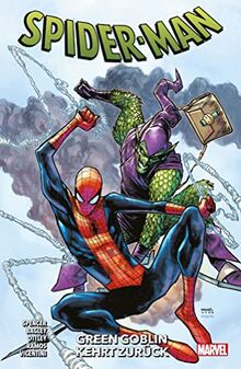 Spider-Man - Neustart: Bd. 10: Green Goblin kehrt zurück
