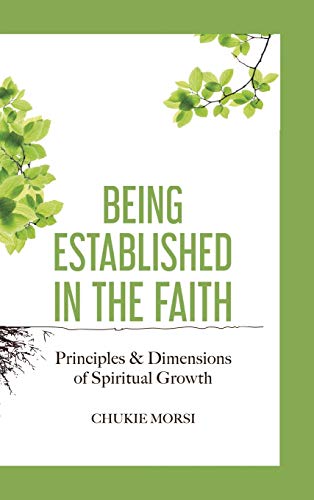 Being Established in the Faith: Principles and Dimensions of Spiritual Growth