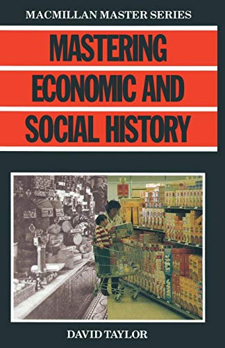 Mastering Economic and Social History (Macmillan Master)