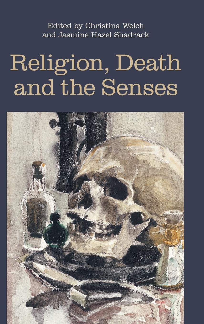 Religion, Death and the Senses (Religion and the Senses)