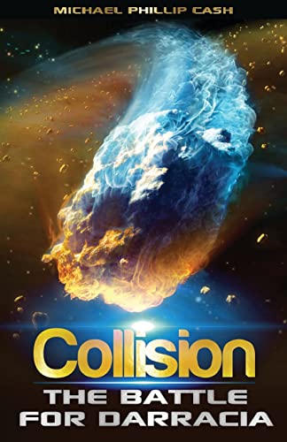 Collision: The Battle for Darracia (Darracia Saga, Band 2)