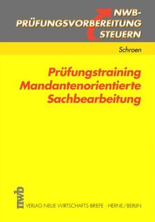 Prüfungstraining Mandantenorientierte Sachbearbeitung