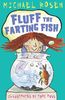 Fluff the Farting Fish