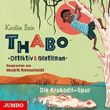 Thabo - Detektiv & Gentleman [2]: Die Krokodil-Spur