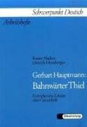 Schwerpunkt Deutsch, Gerhart Hauptmann, Bahnwärter Thiel