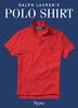 Ralph Lauren's Polo Shirt: A Ralph Lauren Book