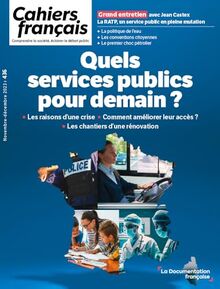 Cahiers français, n° 436. Quels services publics pour demain ? : les raisons d'une crise, comment améliorer leur accès ?, les chantiers d'une rénovation